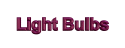 Light Bulbs