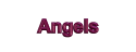 Angels